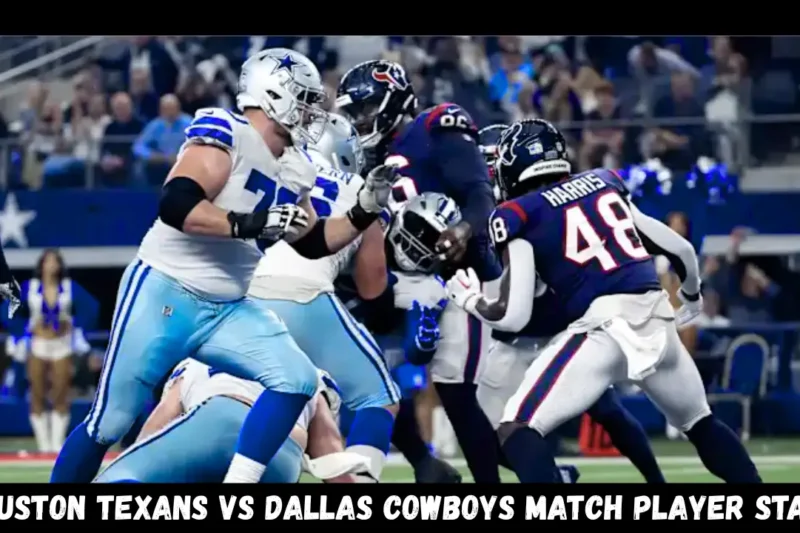 Houston Texans vs Dallas Cowboys Match Player Stats